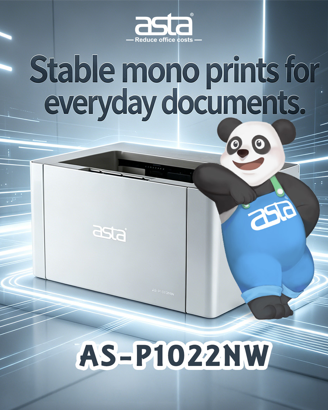 An ASTA office printer poster showing the AS-P1022NW printer in a futuristic office-style setting, with the message “Stable mono prints for everyday documents” and the ASTA panda mascot beside the printer.