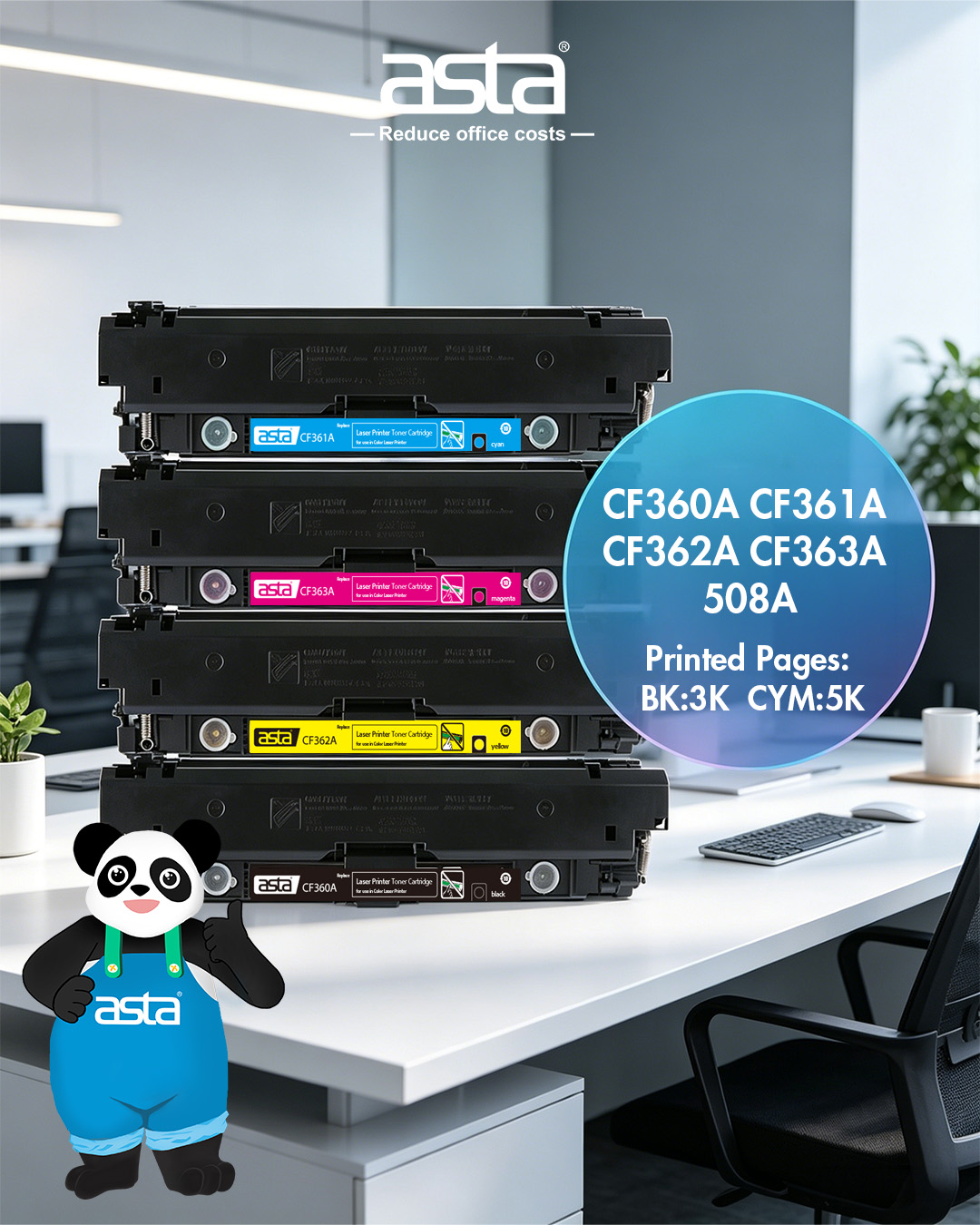 An ASTA office-themed poster showing four color toner cartridges stacked vertically on a desk, labeled CF360A, CF361A, CF362A, and CF363A, with text indicating “Printed Pages: BK:3K CYM:5K” and the ASTA panda mascot.