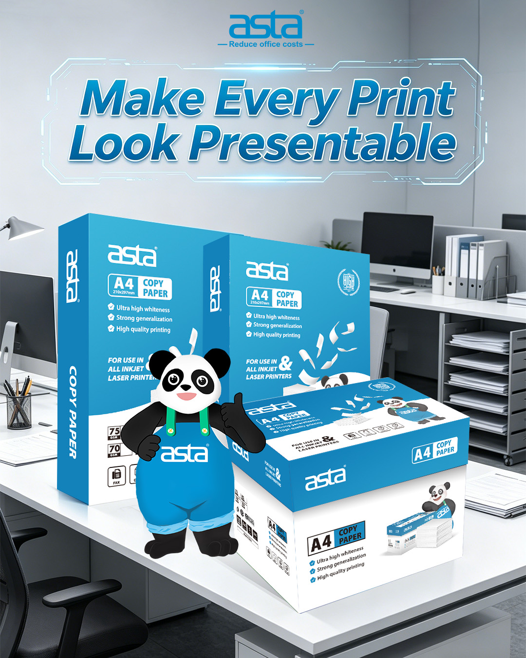 An ASTA office-themed poster showing several boxes of ASTA A4 copy paper on a desk in a modern office, with the message “Make Every Print Look Presentable” and the ASTA panda mascot.