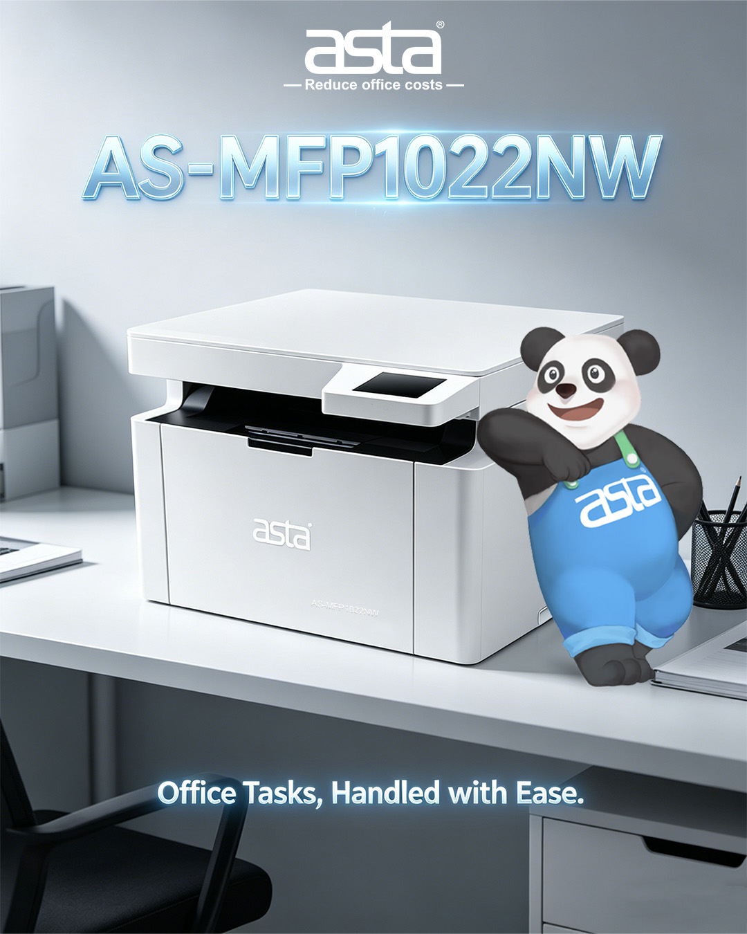 An ASTA office printer poster showing the AS-MFP1022NW multifunction printer on a desk in a modern office, with the slogan “Office Tasks, Handled with Ease” and the ASTA panda mascot beside the machine.
