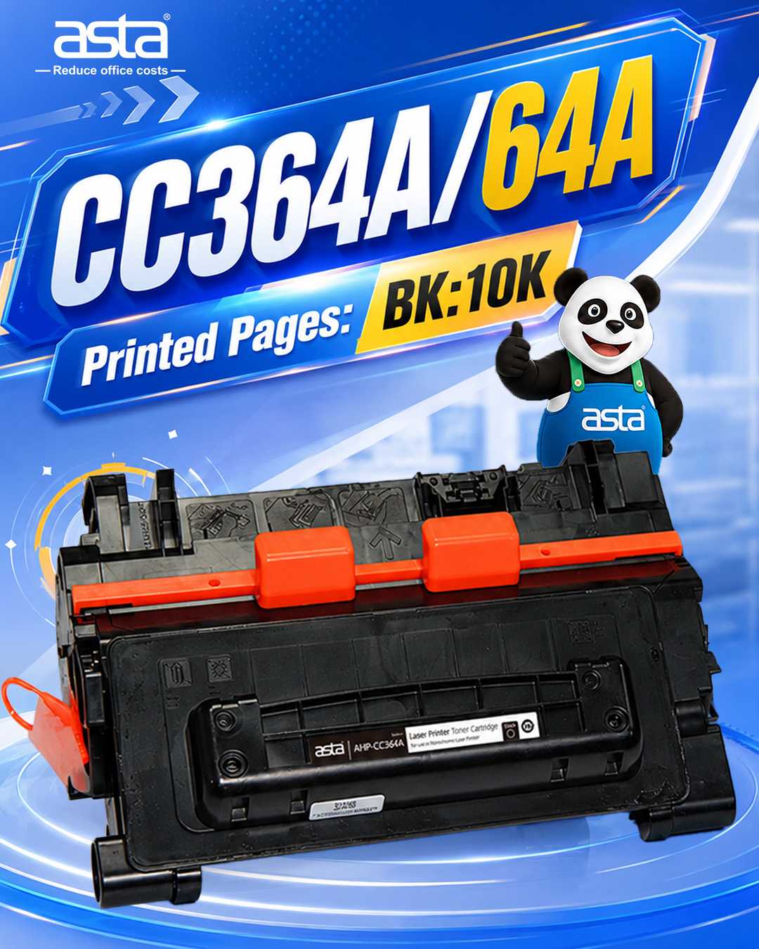 An ASTA promotional poster featuring the CC364A / 64A black toner cartridge with a 10K page yield message, emphasizing long-run monochrome office printing performance.
