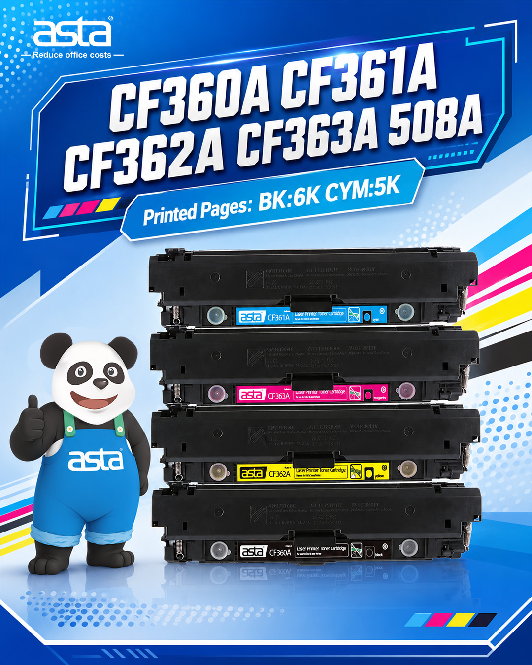 ASTA promotional poster featuring CF360A, CF361A, CF362A, CF363A, and 508A color toner cartridges with BK 6K and CYM 5K page yield information.