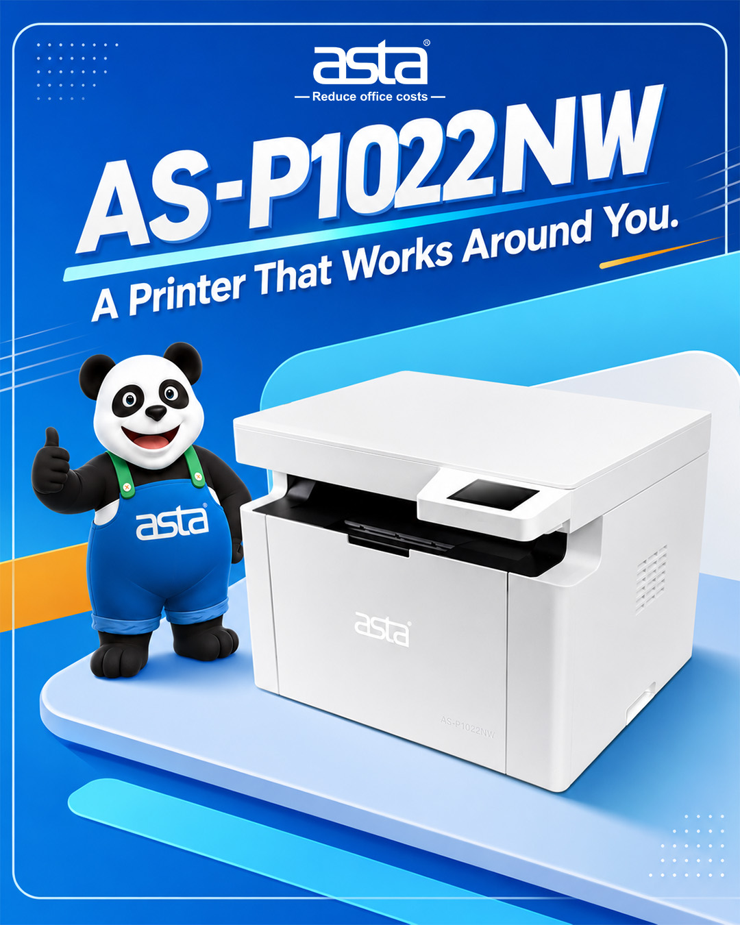 ASTA AS-P1022NW office printer poster showing a compact printer with a modern office design, highlighting flexible workflow and convenient business printing.