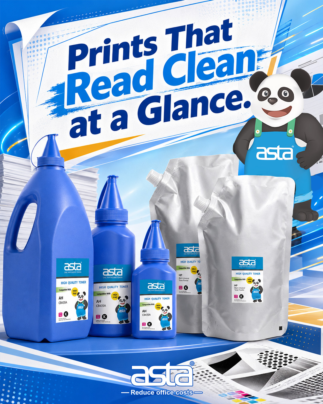 ASTA toner powder promotional poster showing toner bottles, toner bags, and printed samples highlighting clear print quality and reliable toner performance.