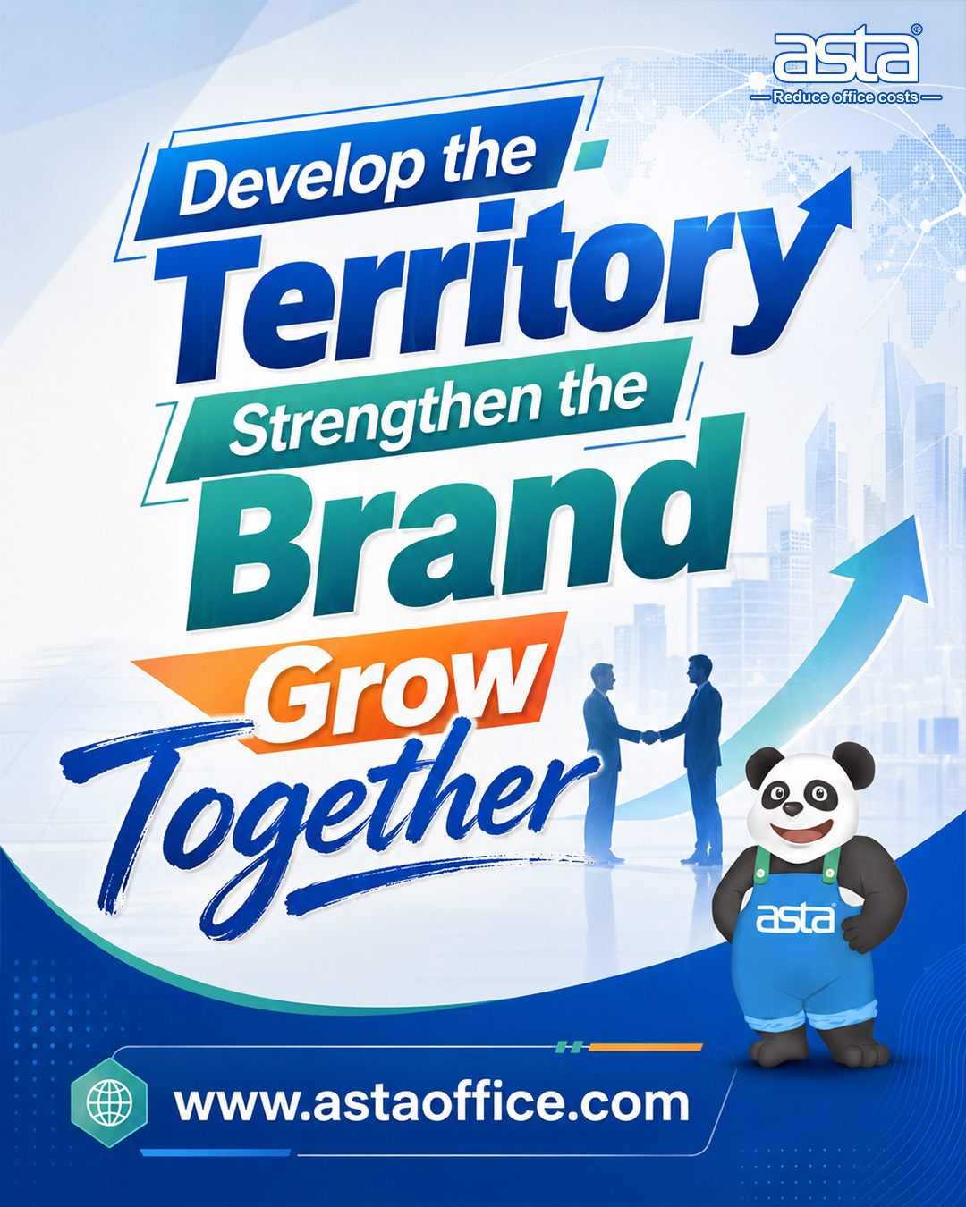 ASTA partnership poster showing the message “Develop the Territory, Strengthen the Brand, Grow Together,” with a business handshake, growth arrows, city background, and ASTA panda mascot.