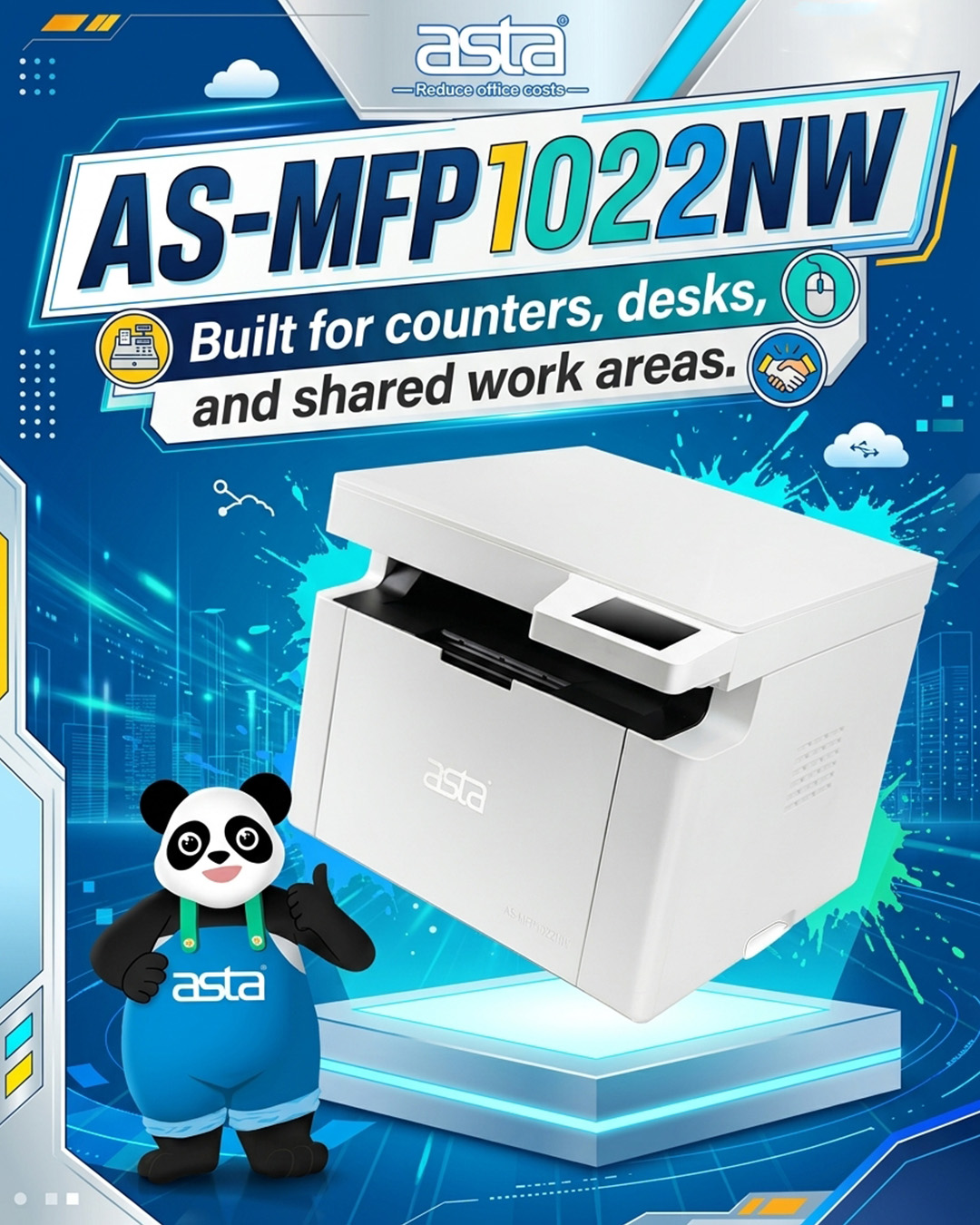 ASTA AS-MFP1022NW printer poster showing a compact multifunction printer, blue technology-style background, office icons, and the ASTA panda mascot, with the message “Built for counters, desks, and shared work areas.”