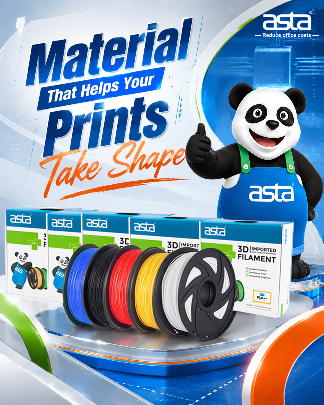 ASTA 3D filament poster showing colorful filament rolls, 3D filament packaging, a 3D printing background, and the ASTA panda mascot with the message “Material That Helps Your Prints Take Shape.”