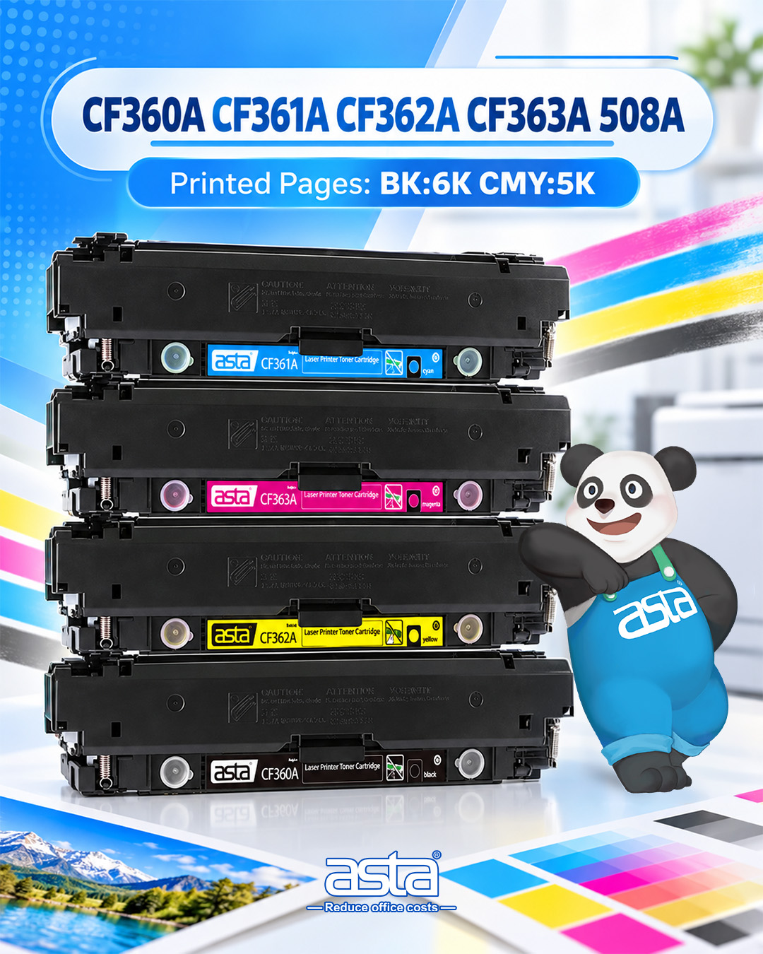 ASTA 508A toner cartridge poster showing CF360A, CF361A, CF362A, and CF363A color toner cartridges with BK 6K and CMY 5K printed pages, color printing elements, and the ASTA panda mascot.