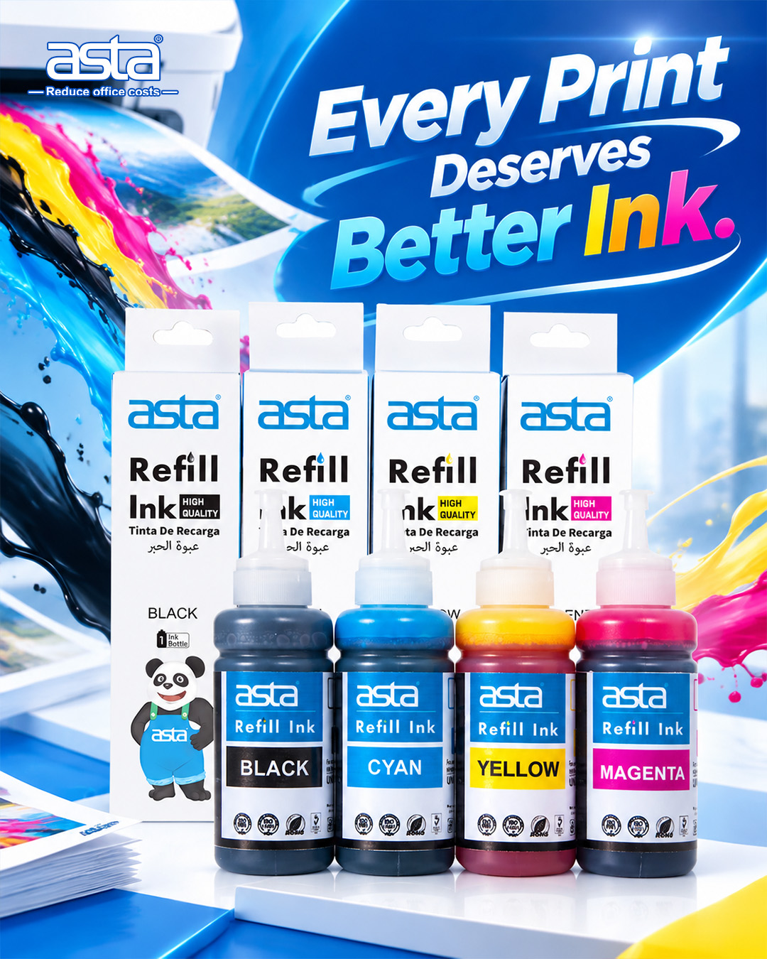 ASTA Refill Ink bottles in Black, Cyan, Yellow, and Magenta are displayed with their product packaging in front of a colorful printing-themed background. A printer and printed materials appear in the scene, while the headline reads, “Every Print Deserves Better Ink.”