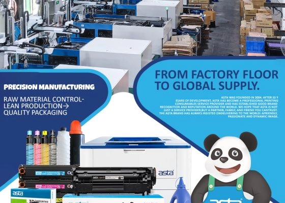 ASTA Precision Manufacturing &ndash; From Factory Floor to Global Supply | Printer Consumables Partner
