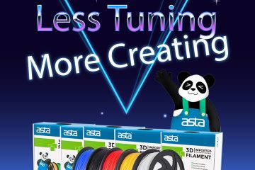 ASTA 3D Filament &mdash; Less Tuning, More Creating